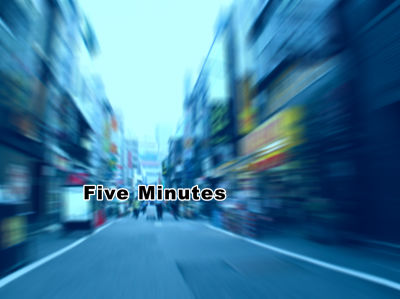 『ファイブ・ミニッツ』
